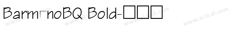 BarmenoBQ Bold字体转换